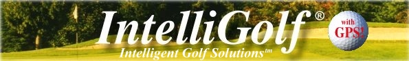 IntelliGolf is Golf's #1 Scoring and GPS Software
for the Palm and Treo handhelds, Windows Mobile Pocket PCs and Smartphones, Sony Ericsson, and Nokia smartphones